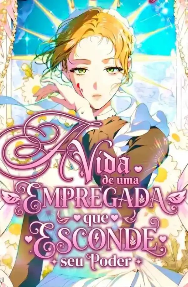Capa de A Vida De Uma Empregada Que Esconde Seu Poder