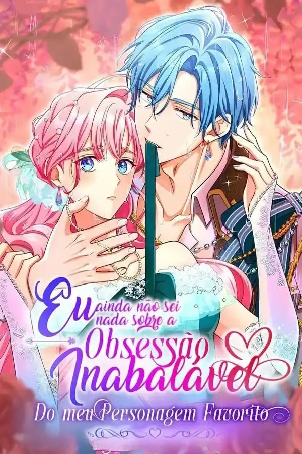 Capa de Eu Ainda Nao Sei Nada Sobre A Obsessao Inabalavel Do Meu Personagem Fa