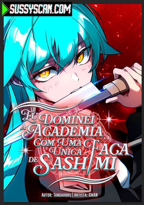 Capa de Eu Dominei A Academia Com Uma Unica Faca De Sashimi I Took Over The Ac