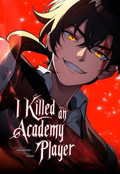 Capa de I Killed An Academy Player