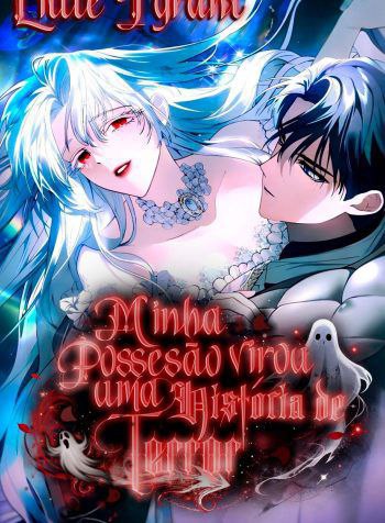 Capa de Minha Possessao Virou Uma Historia De Terror My Possession Became A Gh