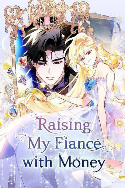 Capa de Raising My Fiance With Money