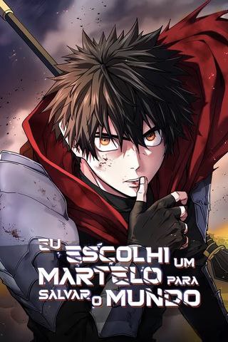 Capa de The Hammer Eu Escolhi Um Martelo Pra Salvar O Mundo
