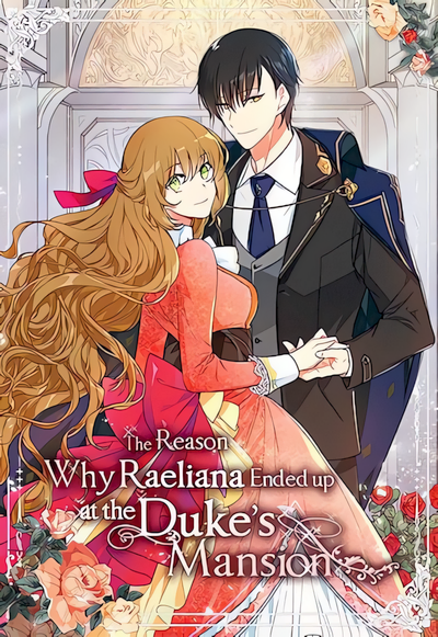 Capa de The Reason Why Raeliana Ended up at the Duke’s Mansion